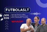 FutbolasLT_S05E05: Ugninga Skerlos kalba, nebelaikinas Kasperūnas ir eilinis „Panevėžio“ triumfas