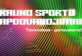 Kauniečiai kviečiami rinkti geriausius miesto atletus, komandas, trenerius bei sporto renginius