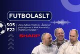 FutbolasLT S05E22: Ačiū futsal rinktinei, „Žalgirio“ pristatymas ir kiek komandų moterų A lygoje?