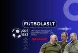 FutbolasLT_S05E43: LFF taurės stebuklai, KŽ pasirinkimas, įvarčiai į savo vartus