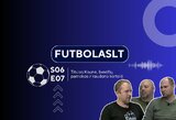 FutbolasLT_S06E07: Titulas Kaune, švedžių pamokos ir raudona kortelė