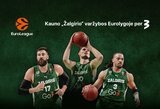 Po rekordinio sezono Eurolyga grįžta į TV3: auga ne tik sirgalių, bet ir verslo dėmesys