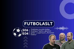 FutbolasLT | Sportas.lt nuotr.