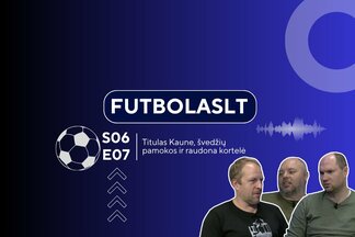 FutbolasLT | Sportas.lt nuotr.
