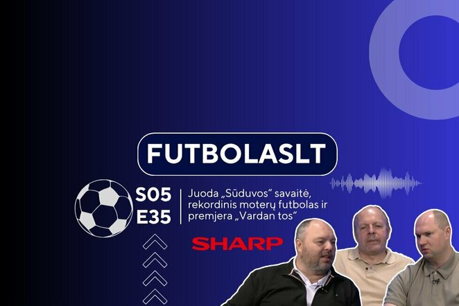 FutbolasLT | Sportas.lt nuotr.