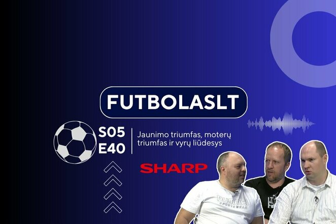 FutbolasLT | Sportas.lt nuotr.