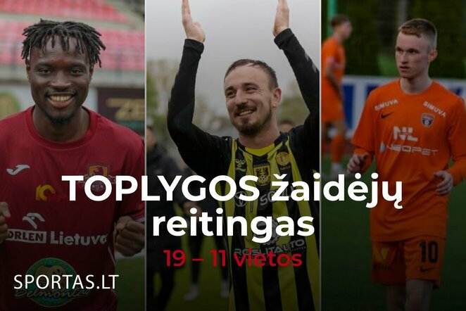 TOPLYGOS žaidėjų reitingas | Sportas.lt nuotr.