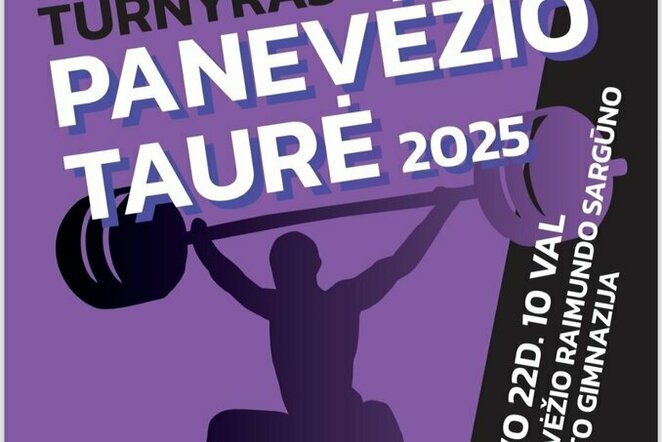 Šeštadienį – sunkiosios atletikos turnyras „Panevėžio taurė 2025“ | Organizatorių nuotr.