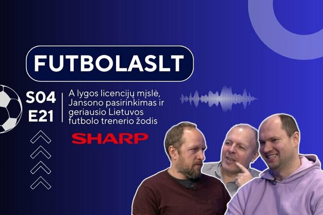 FutbolasLTS04E21 | Organizatorių nuotr.