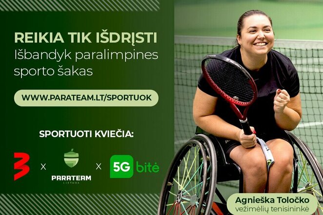 Kampanija „Reikia tik išdrįsti“: paralimpiečių priminimas apie drąsą | Organizatorių nuotr.