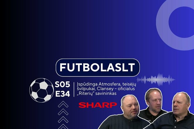 FutbolasLT | Sportas.lt nuotr.